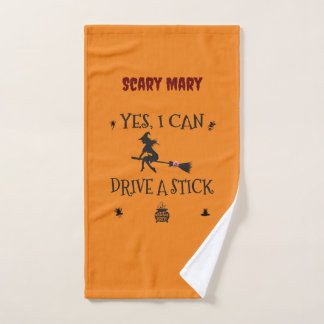 Yes, I Can Drive A Stick Says The Witch Hand Towel