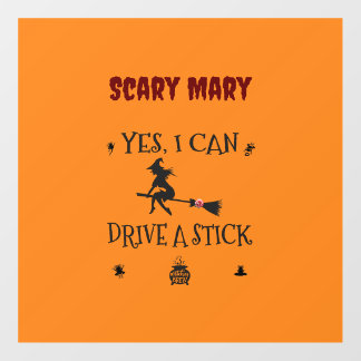 Yes, I Can Drive A Stick Says The Witch Wall Decal