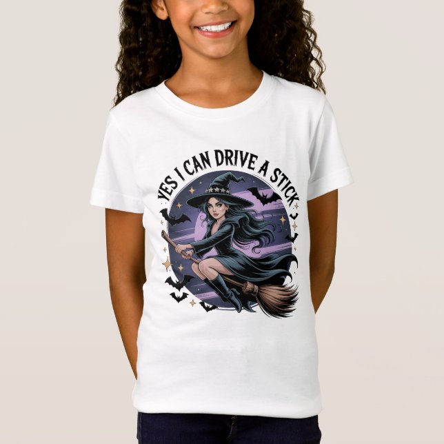 Yes I Can Drive a Stick Witch Halloween T-Shirt (Front)