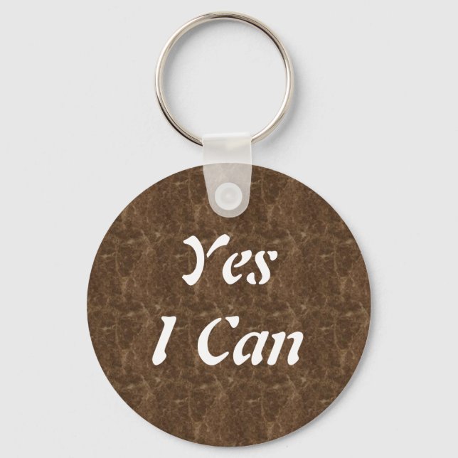Yes I Can Keychain (Front)