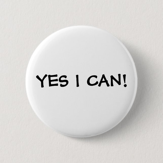 YES I CAN! PINBACK BUTTON (Front)