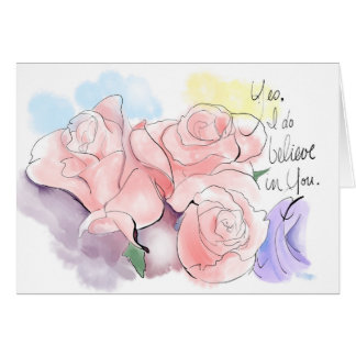 Yes, I do believe in you. Cards