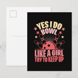 Yes I Do Bowl Like A Girl Try To Keep Up Invitation Postcard