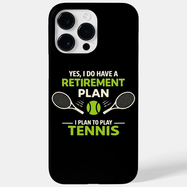 Yes I Do Have A Retirement Plan Tennis Case-Mate iPhone Case (Back)