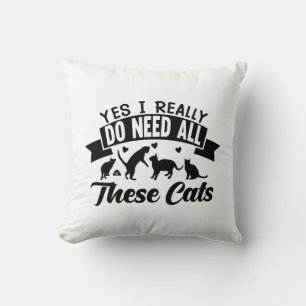 yes i do need all these cats cats love design throw pillow