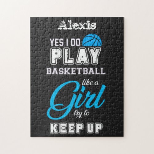 Yes I Do Play Basketball Like A Girl Blue Jigsaw Puzzle