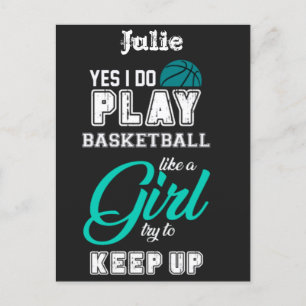 Yes I Do Play Basketball Like A Girl Teal   Postcard