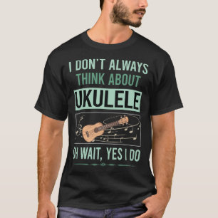 Yes I Do Ukulele T-Shirt