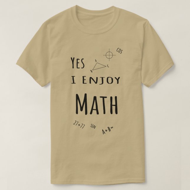 Yes I Enjoy Math3  T-Shirt (Design Front)