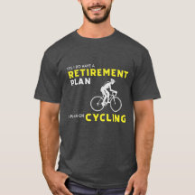 Yes, I have a retirement plan: Bicycle Planning
