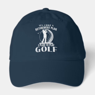 Yes I Have A Retirement Plan Golf Funny Golfer Hat