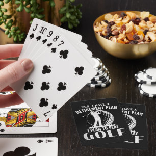 Yes I Have A Retirement Plan Golf Funny Golfer Poker Cards
