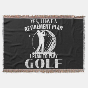 Yes I Have A Retirement Plan Golf Funny Golfer Throw Blanket