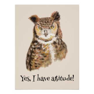 'Yes I Have Attitude!' Quote Art for Owl Lovers.