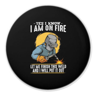 Yes I Know I Am On Fire Ceramic Knob