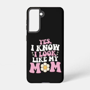 Yes I Know I Look Like My Mom Groovy Mother's Day Samsung Galaxy S21 Case