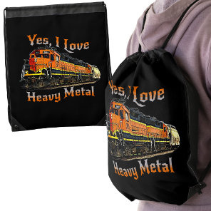 Yes I Love Heavy Metal Diesel Locomotive Train     Drawstring Bag