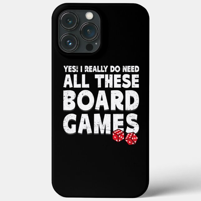 Yes I Really Do Need All These Board Games Game Case-Mate iPhone Case (Back)