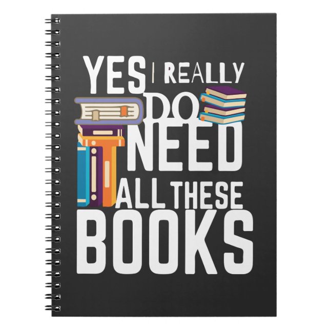 Yes I Really Do Need All These Books (Front)