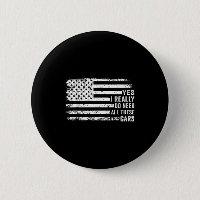 Yes I Really Do Need All These Funny Garage Mechan Button (Front)