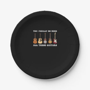 Yes I Really Do Need All These Guitars Paper Plates