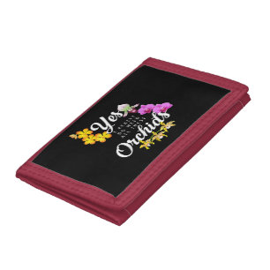 Yes I Really Do Need All These Orchids Tri-fold Wallet