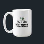 YES, I SEW NO, I WON'T HEM YOUR PANTS funny sewing Coffee Mug<br><div class="desc">If your mom loves to sew, this customizable Christmas ornament will make her smile! "You Are Sew Beautiful" with antique sewing machine design. Two sides, one side has the logo large, the opposite side has the same logo small and custom text! This is customizable, so change "mom" to My Wife"...</div>