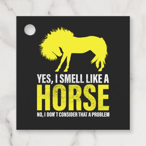 Yes I Smell Like A Horse in Yellow   Favor Tags