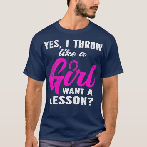 Yes i throw like a Girl Horseshoe Pitching Game T_Shirt