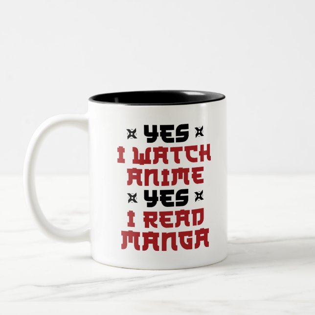 Yes I Watch Anime Yes I Read Manga Two-Tone Coffee Mug (Left)