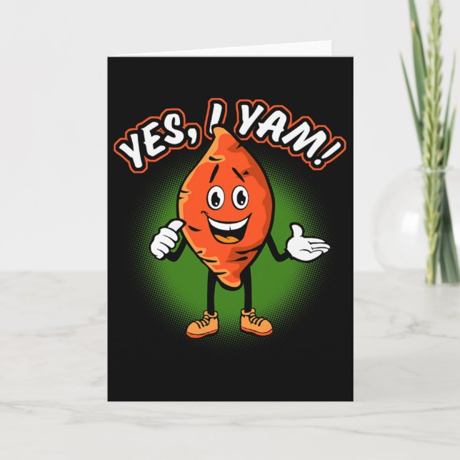 Yes I Yam Funny Sweet Potato Pun Thanksgiving Humo Card (Front)