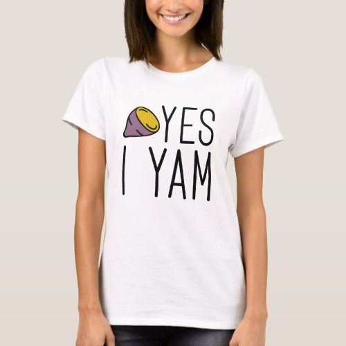 Yes I Yam T_Shirt