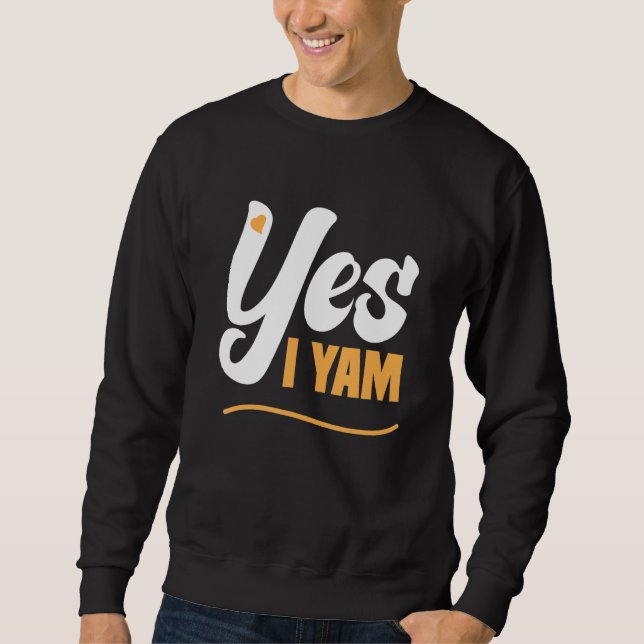 Yes I Yam Thanksgiving Matching Couple She's My Sw Sweatshirt (Front)