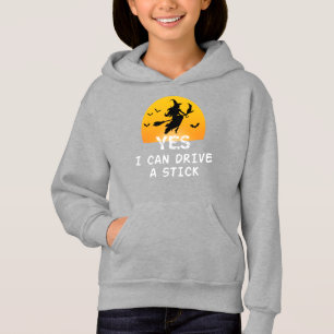 Yes ICan Drive A Stick T-Shirt Party Funny Witch Hoodie