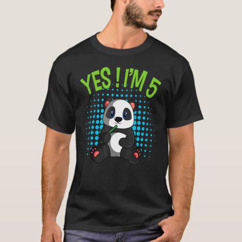 Yes Im 5 Birthday Panda Theme Bday Party Celebrat T_Shirt