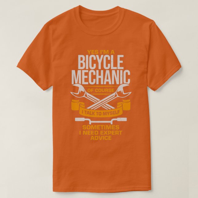 Yes Im A Bicycle Mechanic  T-Shirt (Design Front)