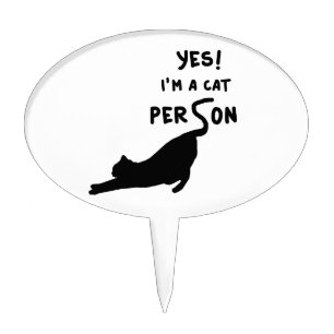 Yes! Im a cat person Cake Topper