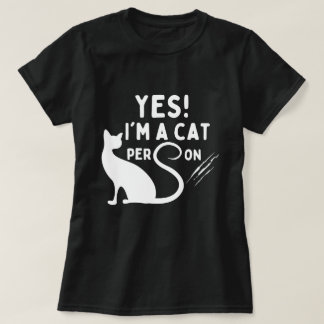 YES, I'm a cat person T-Shirt