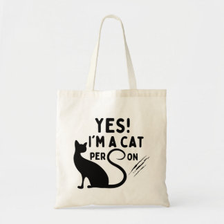 Yes, I'm a cat person! Tote Bag