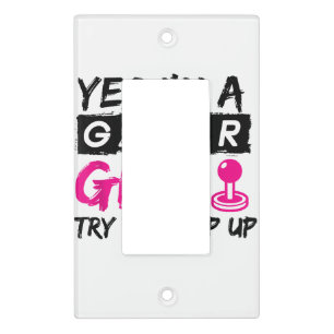 Yes I'm a Gamer Girl Gaming Girl Light Switch Cover