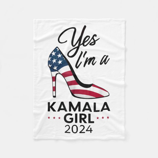 Yes Im A Kamala Girl Stilettos High Heel Harris 20 Fleece Blanket (Front)
