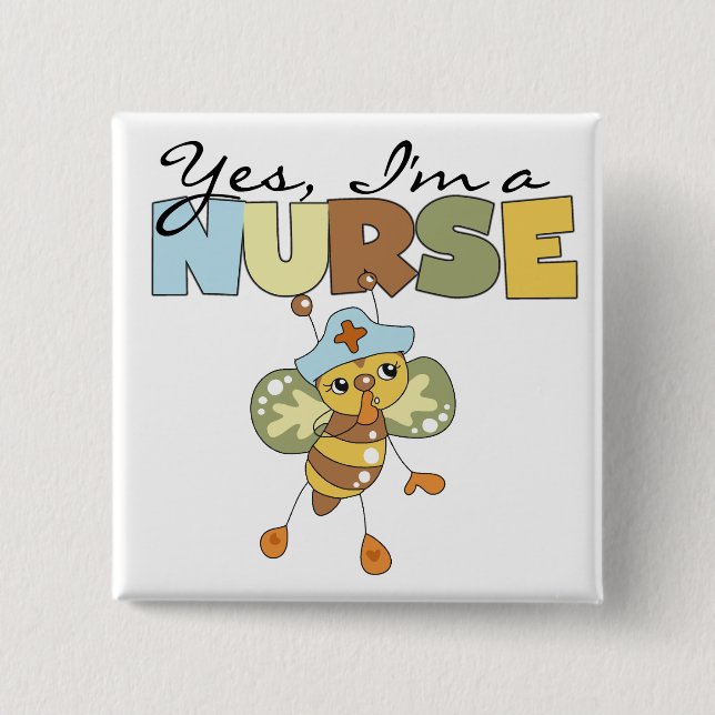 YES I'm a Nurse T-shirts and Gifts Button (Front)