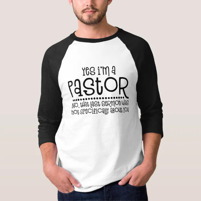 tee shirt for church Pastor shirt funny gift for your pastor church wear