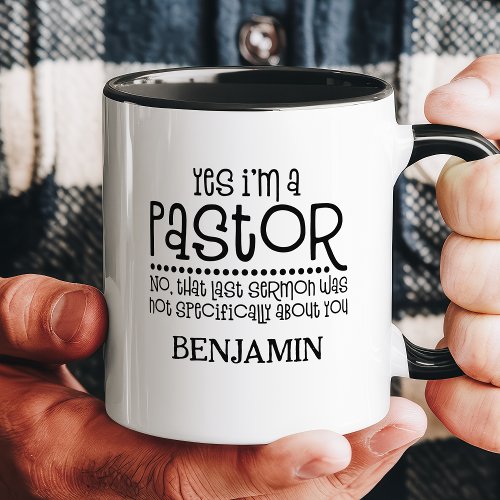 Yes I'M A Pastor Funny Religious Custom Name Mug