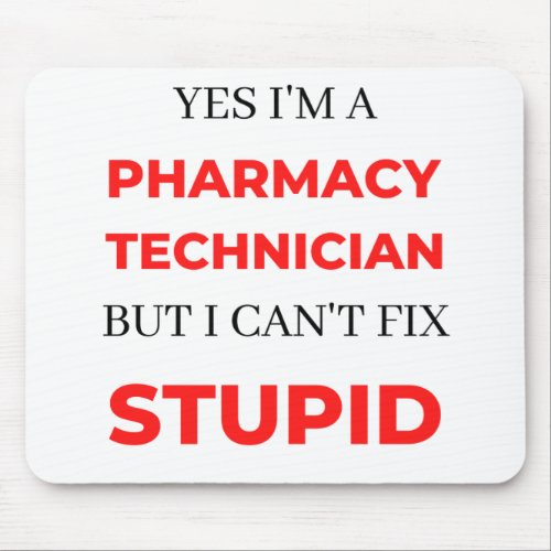 Yes Im A Pharmacy Technician But I Cant Fix 2 Mouse Pad