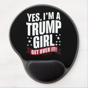 Yes I'm A Trump Girl Get Over It 2024 Election Gel Mouse Pad