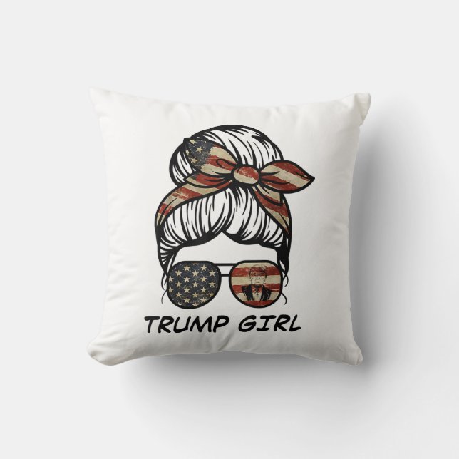 Yes I'm A Trump Girl Get Over It - Trump 2024 Elec Throw Pillow (Front)