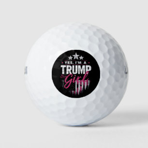 Yes I'm A Trump Girl No Apologies 2024 Election Golf Balls