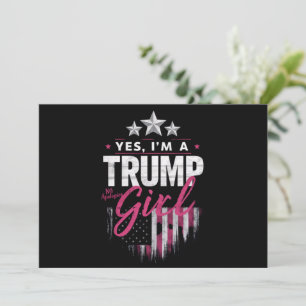 Yes I'm A Trump Girl No Apologies 2024 Election Invitation