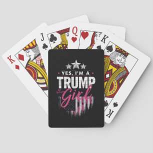 Yes I'm A Trump Girl No Apologies 2024 Election Poker Cards